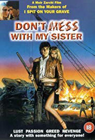 Don`t Mess with My Sister